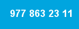 977 863 23 11